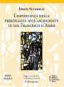 importanza della personalità nell'ascendente di san Francesco d'Assisi