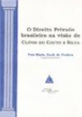 Direito Privado Brasileiro na Visao de Clovis do couto e : na Visao de Clovis do Couto e Silva