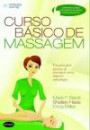 Curso Basico de Massagem : um Guia Para Tecnicas de Massagem Sueca Shiatsu
