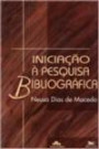 Iniciaçao A Pesquisa Bibliografica : Metodologia De Pesquisa