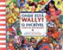 Onde Esta Wally Atividades 4 : o Incrivel Livro de Atividade