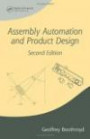 Assembly Automation and Product Design, Second Edition (Manufacturing Engineering and Materials Processing)