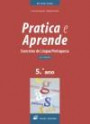 Pratica e Aprende - Exercícios de Língua Portuguesa - 5º Ano