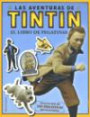 Las Aventuras de Tintin el Libro de Pegatinas : El Libro de Pegatinas