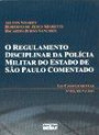 x0 Regulamento Disciplinar da Policia Militar-atlas-1ed : lei Complementar 893 de 9/03/01