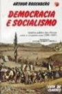 Democracia E Socialismo : História Política Dos Últimos Cento E Cinqüenta An