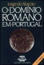 O Domínio Romano em Portugal