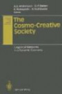 The Cosmo-Creative Society: Logistical Networks in a Dynamic Economy (Advances in Spatial and Network Economics)