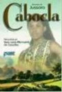 Cabocla : Romance de Jussara Psicografia de Vera Lucia m