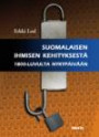 Suomalaisen ihmisen kehityksestä 1800-luvulta nykypäivään