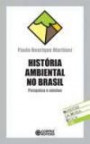 Historia Ambiental No Brasil