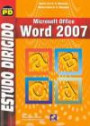 Microsoft Office Word 2007 - Estudo Dirigido
