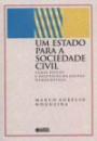 um Estado Para a Sociedade Civil : Temas Eticos e Politicos da Gestao Democratica