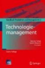 Technologiemanagement: Handbuch Produktion und Management 2 (VDI-Buch)
