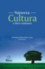 Natureza, Cultura E Meio Ambiente