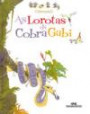 Lorotas Da Cobra Gabi