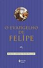 Evangelho de Felipe, o : Edicao Bilingue Portugues Grego