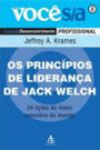 Principios De Liderança De Jack Welch, O