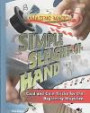 Simple Sleight-of-hand: Card and Coin Tricks for the Beginning Magician (Amazing Magic)