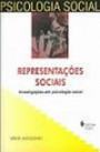Representacoes Sociais : Investigacoes em Psicologia Social
