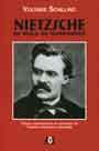 Nietzsche Em Busca Do Super-Homem