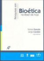 Pesquisa Em Bioetica No Brasil De Hoje