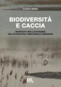 Biodiversità e caccia. Manifesto per l'autonomia dell'ecosistema territoriale veneziano