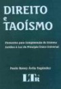 Direito E Taoismo : Elementos Para Compreensao Do Sistema Juridico A L