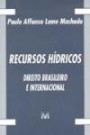 Recursos Hidricos - Direito Brasileiro E : Internacional