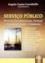 Serviço Publico - Direitos Fundamentais, Forma : Organizacionais E Cidadania