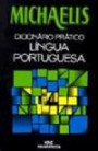 Michaelis Dicionário Prático Língua Portuguesa