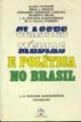 Classes Medias E Politica No Brasil