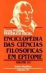 Enciclopédia das Ciências Filosóficas em Epítome - 3ª Parte