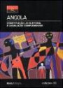Angola - Constituição, Lei Eleitoral e Legislação Complementar