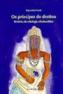 Principes Do Destino, O : Historias Da Mitologia Afro-Brasileira