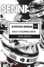 Ayrton Senna Adult Coloring Book: The Greatest Formula One Driver of All Time and Driving Legend, Popular Sports Icon and Motivation Inspired Adult Co
