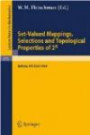 Set-Valued Mappings, Selections and Topological Properties of 2x: Proceedings of the Conference Held at the State University of New York at Buffalo, May 8-10, 1969 (Lecture Notes in Mathematics)