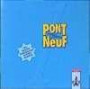Pont NeuF, 2 Audio-CDs zum Lehrbuch