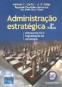 Administraçao Estrategica : Planejamento E Implantaçao Da Estrategia