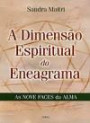 Dimensao Espiritual do Eneagrama, a : as Nove Faces da Alma