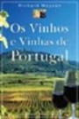 Os Vinhos e Vinhas de Portugal