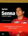 Ayrton Senna : Au-delà de l'exigence