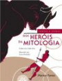 Contos e Lendas dos Herois da Mitologia -marfonte