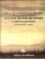 Cançao De Beatriz E Outros Poemas, A : Poesia Reunida 1966-1990