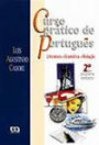 Curso Pratico de Portugues 2gr : Literatura Gramatica Redacao