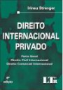 Direito Internacional Privado - Parte Geral : Direito Civil Internacional, Direito