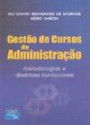 Gestao De Cursos De Administraçao : Metodologias E Diretrizes Curriculare