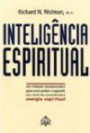 Inteligencia Espiritual : Um Metodo Revolucionario Para Voce Avaliar