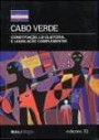 Cabo Verde - Constituição, Lei Eleitoral e Legislação Complementar