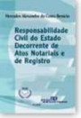 Responsabilidade Civil Do Estado Decorrente De : Atos Notariais E De Registro